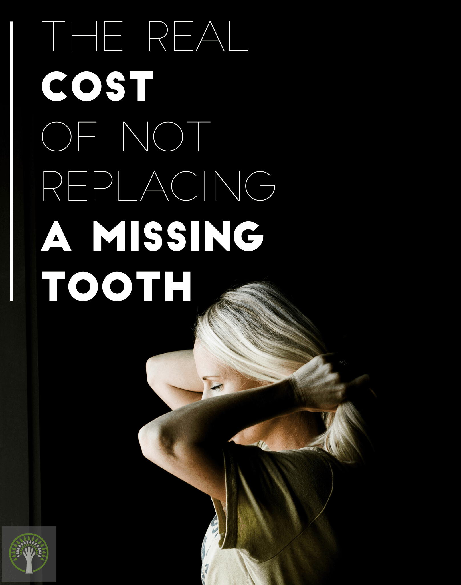 The Real Cost of NOT Replacing a Missing Tooth